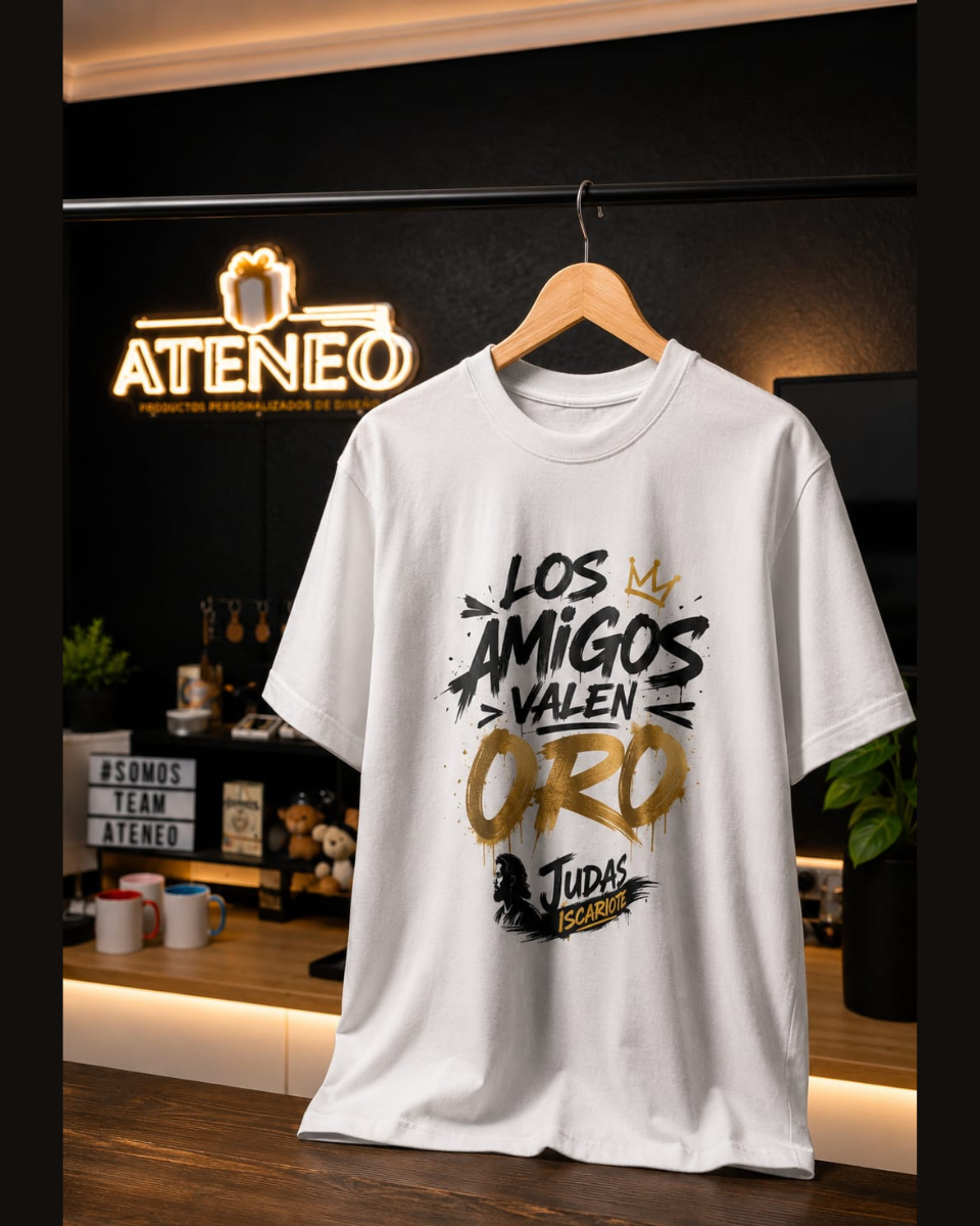 Camiseta "Los Amigos Valen Oro" | Judas Iscariote